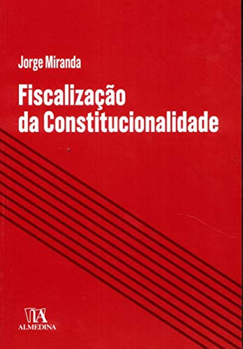 Libro Fiscalizacao Da Constitucionalidade De Jorge Miranda