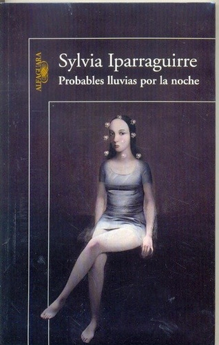 Probables Lluvias Por La Noche - Sylvia Iparraguirre