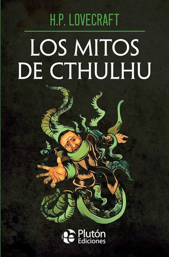 Mitos De Cthulhu , Los - H.p. Lovecraft