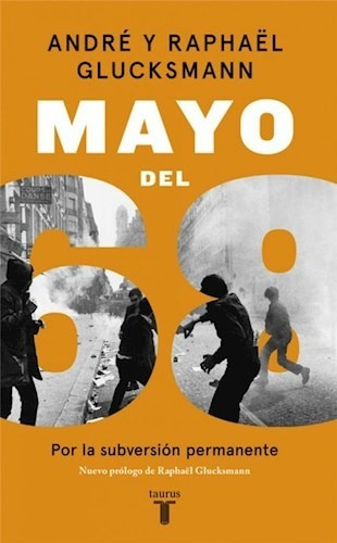 Libro Mayo Del 68 De Andre Glucksmann