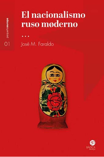 Libro El Nacionalismo Ruso Moderno - Faraldo Jarillo, Jos...