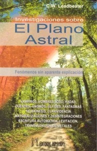 Libro Investigaciones Sobre El Plano Astral - Leadbeater,...