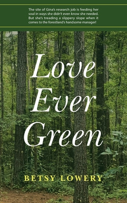 Libro Love Ever Green - Lowery, Betsy