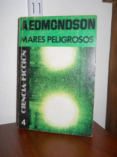 Mares Peligrosos - Anne Edmondson - Novela Ciencia Ficción