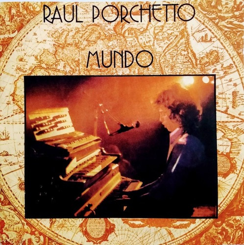 Raul Porchetto / Mundo Cd Nuevo Sellado Ed.2007 (75)