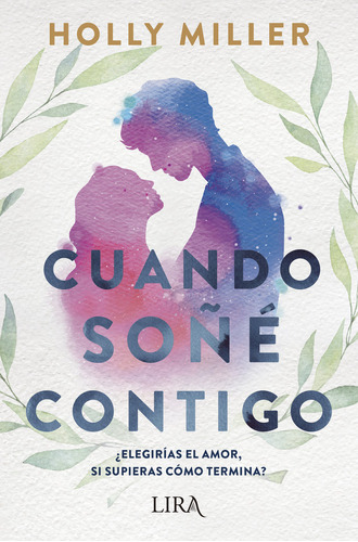 Cuando Soñe Contigo (libro Original)