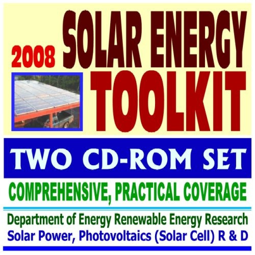 2008 Solar Energy Toolkit  Comprehensive, Practical Informat