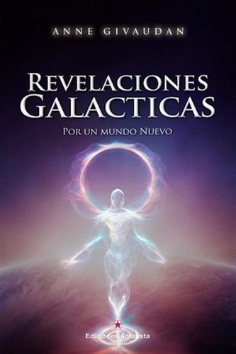 Revelaciones Galacticas - Givaudan, Anne