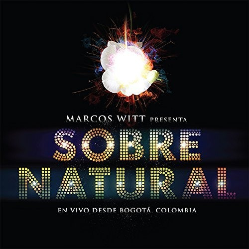 Cd Marcos Witt - Sobrenatural