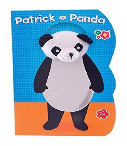 Livro Infantil Patrick O Panda Com Rosto De Pelúcia 3804