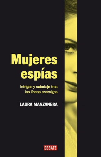 Mujeres Espías - Laura Manzanera (ltc)