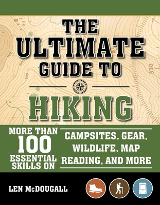 Libro The Ultimate Guide To Hiking: More Than 100 Essenti...