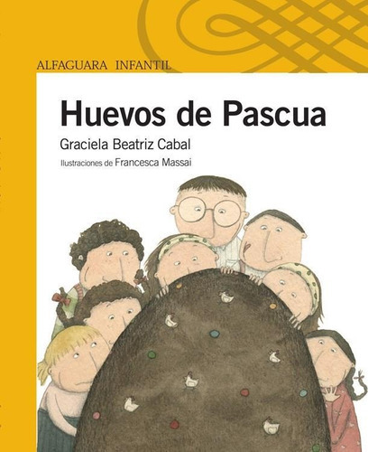 Huevos De Pascua, De Cabal G.b.. Editorial Aguilar,altea,taurus,alfaguara En Español