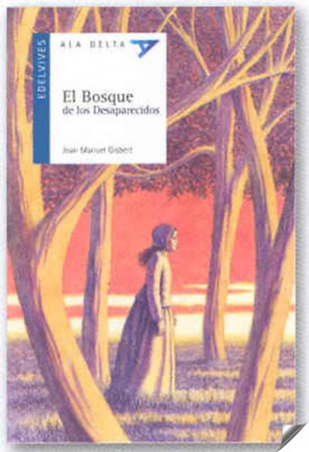 Libro - El Bosque De Los Desaparecidos 