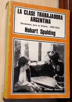 Comprar La Clase Trabajadora Argentina - Hobart Spalding - Galerna