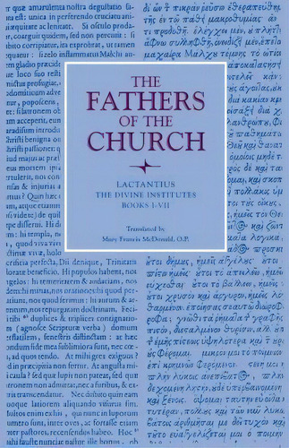 The Divine Institutes, Books I-vii, De Lactantius. Editorial Catholic University America Press, Tapa Blanda En Inglés