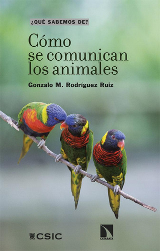 Libro: Como Se Comunican Los Animales. Rodriguez Ruiz, Gonza