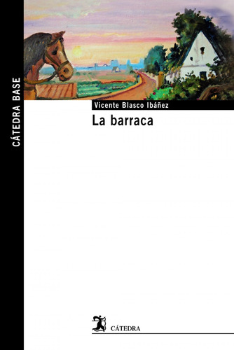 Libro La Barraca De Blasco Ibáñez, Vicente