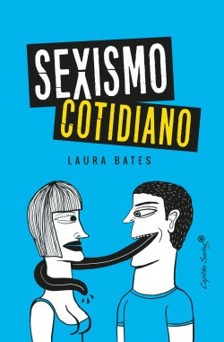 Sexismo Cotidiano Bates, Laura Capitan Swing Libros