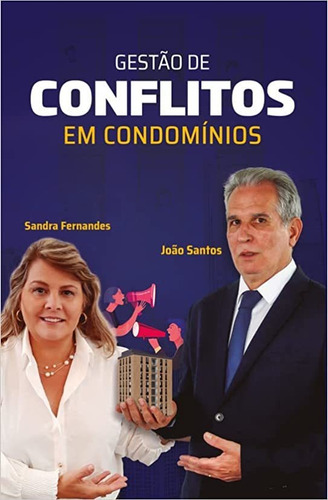 Gestão De Conflitos Em Condomínios, De Sandra Fernandes. Editora Próprio Autor Em Português