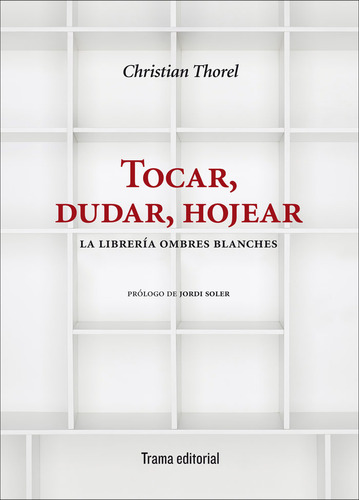 Tocar, Dudar, Hojear (libro Original)