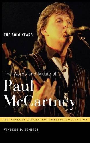 The Words And Music Of Paul Mccartney The Solo Years (the Pr