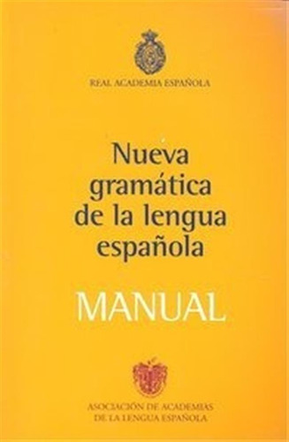 Nueva Gramatica Lengua Espaaola Manual - Real Academia De...