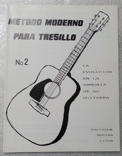 Metodo Moderno Para Tresillo No.2: La Evolución En La Armoni