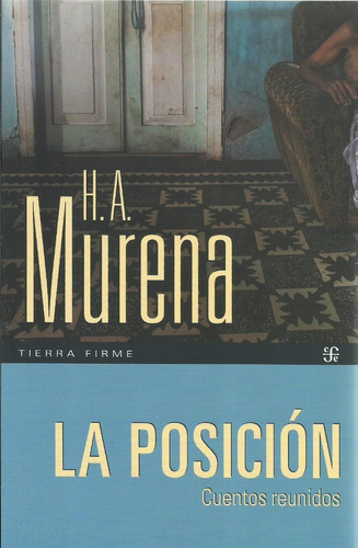 La Posicion    H A Murena