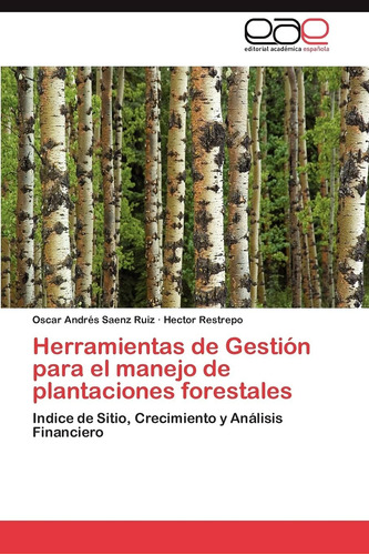 Libro: Herramientas De Gestión Para El Manejo De Plantacione