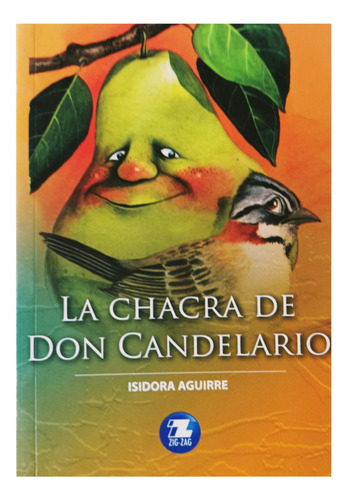 Libro - La Chacra De Don Candelario - Zig Zag