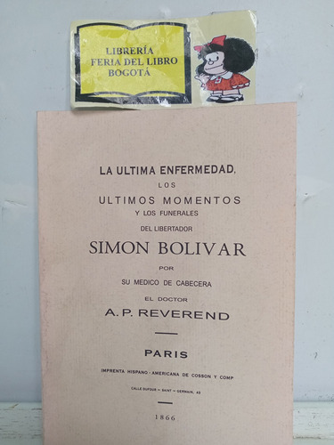 Los Últimos Momentos De Simón Bolívar - A. Reverend - 1998