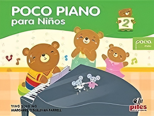 Libro: Poco Piano 2 Para Ni?os. Aa.vv. Piles Editorial De Mu