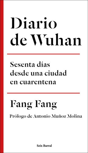 Diario De Wuhan, De Fang, Fang. Editorial Seix Barral, Tapa Blanda En Español