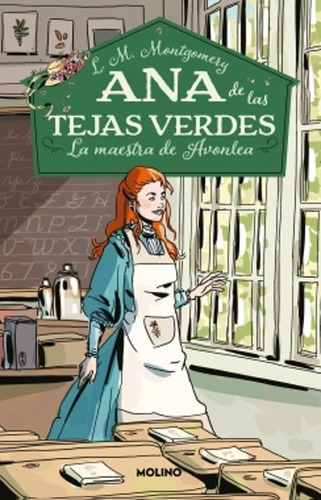 Ana De Las Tejas Verdes 3- La Maestra De Avonlea