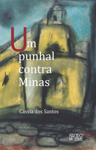Livro Um Punhal Contra Minas