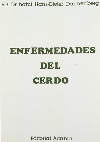 Libro Enfermedades Del Cerdo De H D Dannenberg Ed: 1