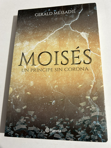 Libro Moisés - Un Príncipe Sin Corona - Messadié - Grande