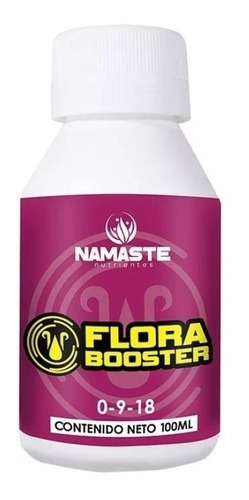 Flora Booster 100ml Namaste - Metanoia Tienda De Cultivo