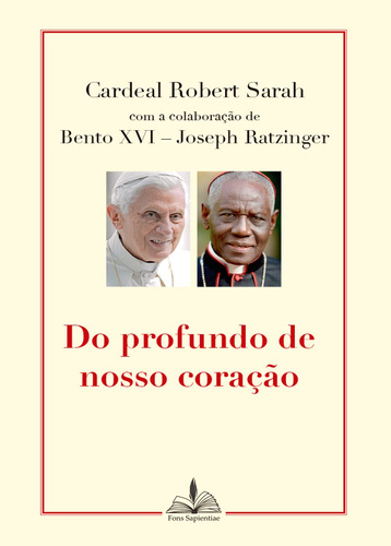 Do profundo de nosso coração, de Sarah, Robert. Editora Distribuidora Loyola De Livros Ltda, capa mole em português, 2020