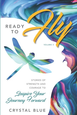 Libro Ready To Fly: Stories Of Strength And Courage To In...