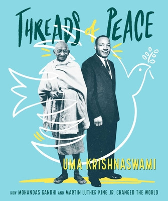 Libro Threads Of Peace: How Mohandas Gandhi And Martin Lu...