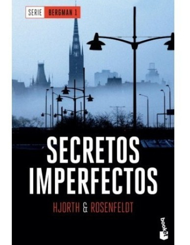 Secretos Imperfectos - Serie Bergman 1 - Michael Hjorth