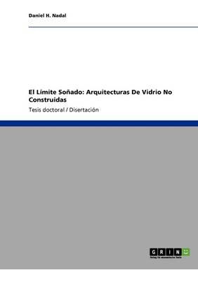 Libro El Limite Sonado : Arquitecturas De Vidrio No Const...