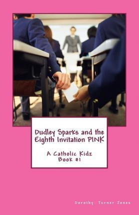 Libro Dudley Sparks And The Eighth Invitation Pink - Doro...