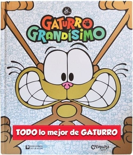 Gaturro Grandisimo - Nik - De La Flor / Catapulta