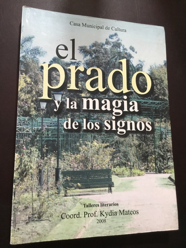 Libro El Prado Y La Magia De Los Signos - Oferta