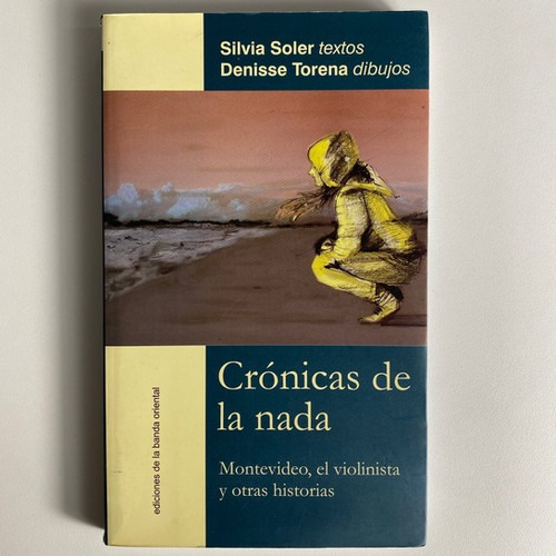 Crónicas De La Nada (igual A Nuevo) / Soler - Torena / Envío