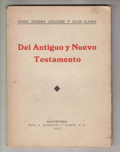 1933 Del Antiguo Y Nuevo Testamento Dodera E Ilaria Uruguay 