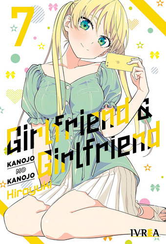 Girlfriend & Girlfriend 7 - Hiroyuki, de Hiroyuki. Editorial Ivrea, tapa blanda en español, 2023